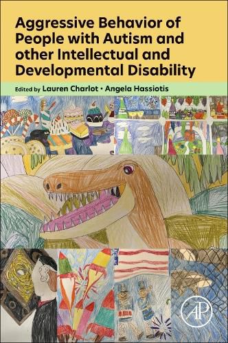 Cover image for Aggressive Behavior of People with Autism and other Intellectual and Developmental Disability