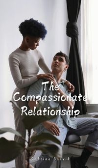 Cover image for The Compassionate Relationship