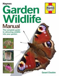 Cover image for Garden Wildlife Manual: How to attract wildlife to your garden