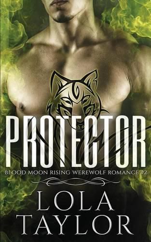 Cover image for Protector: A Blood Moon Rising Werewolf Romance