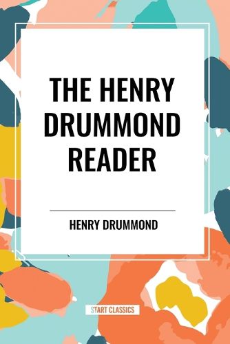 Cover image for The Henry Drummond Reader