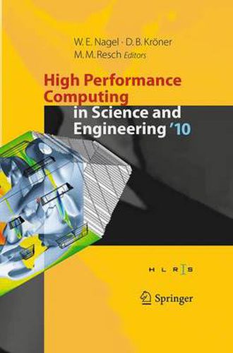 Cover image for High Performance Computing in Science and Engineering '10: Transactions of the High Performance Computing Center, Stuttgart (HLRS) 2010