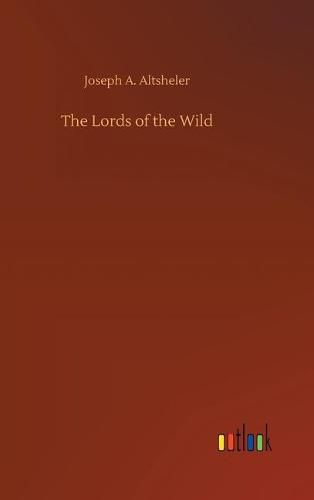 The Lords of the Wild