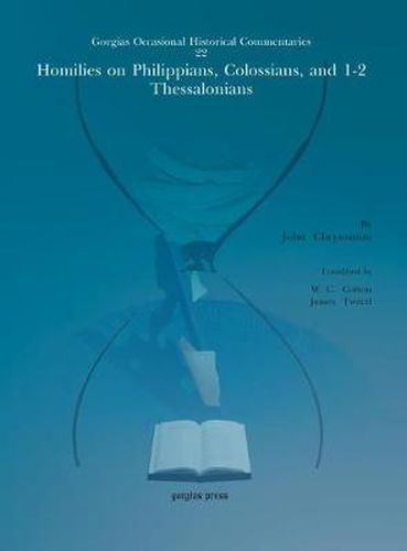 Homilies on Philippians, Colossians, and 1-2 Thessalonians