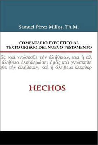 Comentario Exegetico Al Griego del Nuevo Testamento Hechos