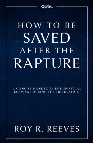 Cover image for How to Be Saved After the Rapture