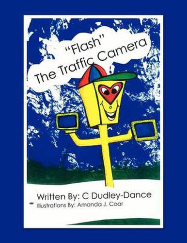 Cover image for ''Flash'' The Traffic Camera