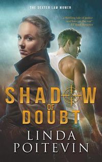 Cover image for Shadow of Doubt: The Dexter Law Women