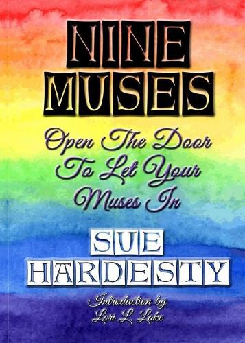 Cover image for Nine Muses: Open the Door to Let Your Muses In