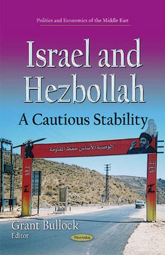 Cover image for Israel & Hezbollah: A Cautious Stability