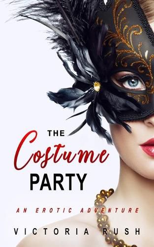 Cover image for The Costume Party: An Erotic Adventure