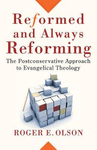 Reformed and Always Reforming