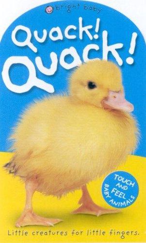 Quack! Quack!: Baby Touch & Feel
