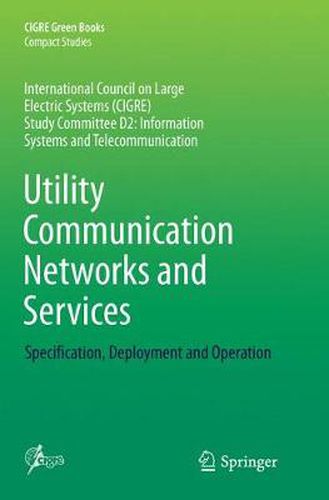 Cover image for Utility Communication Networks and Services: Specification, Deployment and Operation