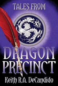Cover image for Tales from Dragon Precinct