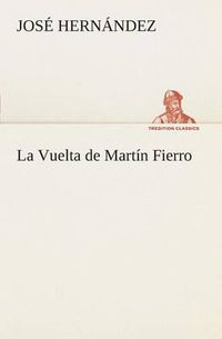 Cover image for La Vuelta de Martin Fierro