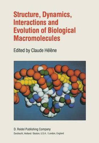 Cover image for Structure, Dynamics, Interactions and Evolution of Biological Macromolecules: Proceedings of a Colloquium held at Orleans, France on July 5-9, 1982 to Celebrate the 80th Birthday of Professor Charles Sadron