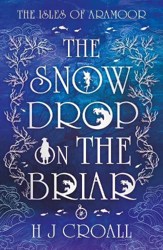 Cover image for The Snowdrop on The Briar