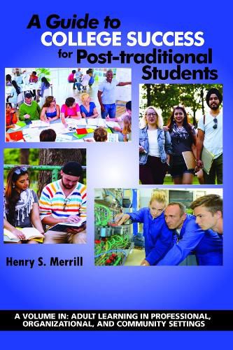 Cover image for A Guide to College Success for Post-traditional Students