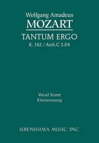 Cover image for Tantum Ergo, K. 142 / Anh.C 3.04 - Vocal Score