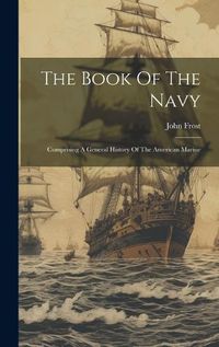 Cover image for The Book Of The Navy