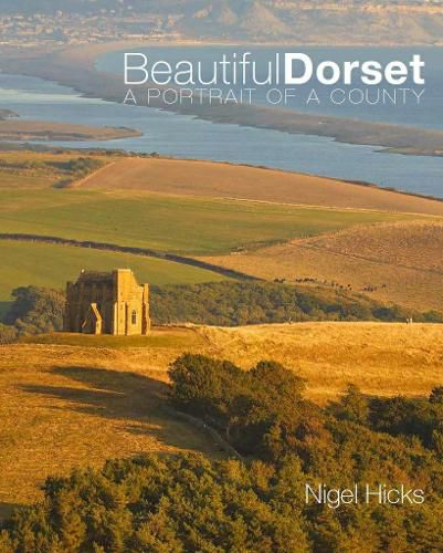 Cover image for Beautiful Dorset: A Portrait of a County