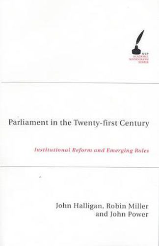 Parliament in the Twenty-First Century: Institutional Reform and Emerging Roles