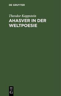 Cover image for Ahasver in der Weltpoesie