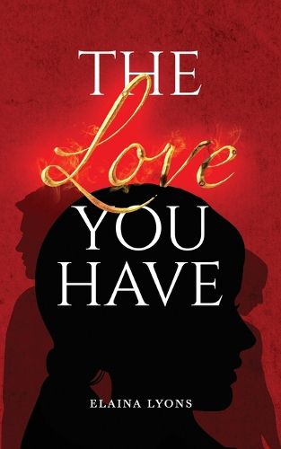 Cover image for The Love You Have
