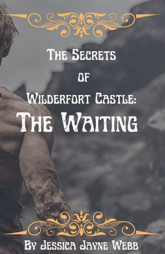 Cover image for The Secrets of Wilderfort Castle