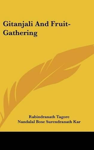 Cover image for Gitanjali and Fruit-Gathering