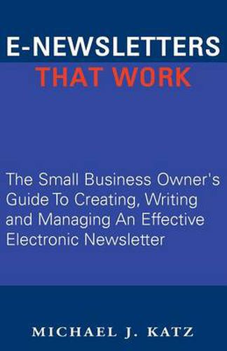 E-Newsletters That Work