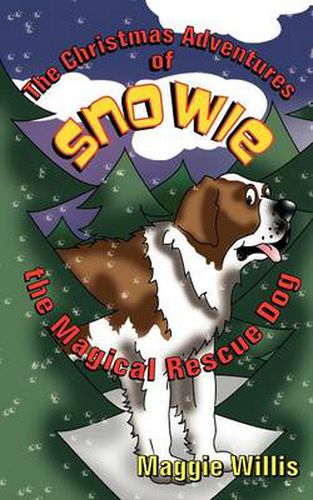 Cover image for The Christmas Adventures of Snowie, the Magical Rescue Dog