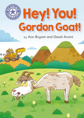 Reading Champion: Hey, You! Gordon Goat!: Independent Reading Purple 8