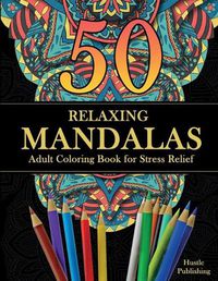 Cover image for 50 Relaxing Mandalas