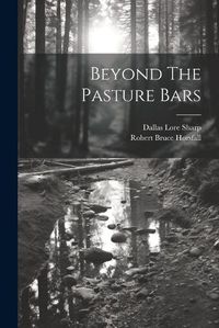 Cover image for Beyond The Pasture Bars