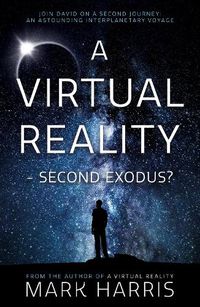 Cover image for A Virtual Reality - Second Exodus?