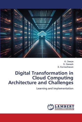 Cover image for Digital Transformation in Cloud Computing Architecture and Challenges