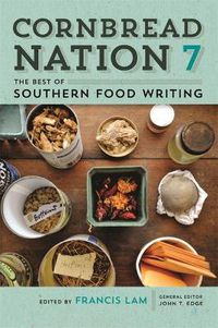 Cover image for Cornbread Nation 7: The Best of Southern Food Writing
