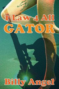Cover image for 1 Law 4 All - Gator