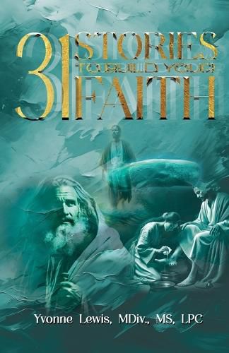 Cover image for 31 Stories To Build Your Faith - A Daily Devotional
