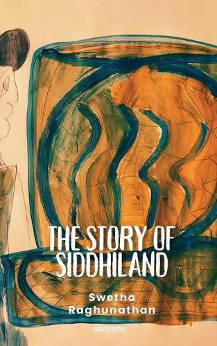 Cover image for The story of Siddhiland