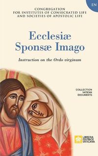 Cover image for Ecclesiae Sponsae Imago. Instruction on the Ordo Virginum