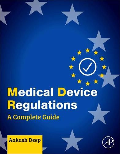 Cover image for Medical Device Regulations: A Complete Guide