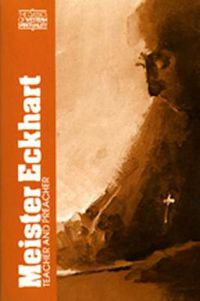 Cover image for Meister Eckhart, Vol .1: Teacher and Preacher