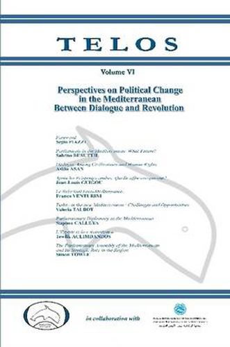 Cover image for Telos Volume VI: Perspectives on Political Change in the Mediterranean