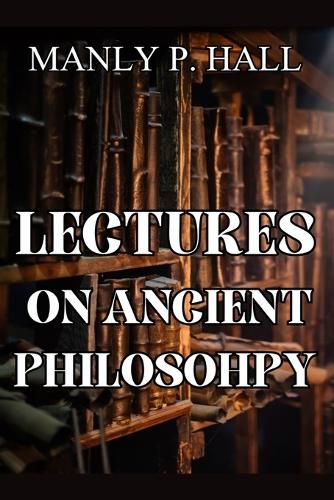 Cover image for Lectures on Ancient Philosophy