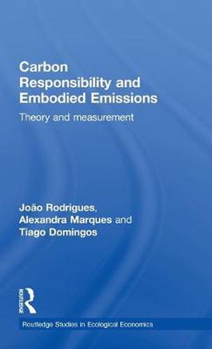 Cover image for Carbon Responsibility and Embodied Emissions: Theory and Measurement