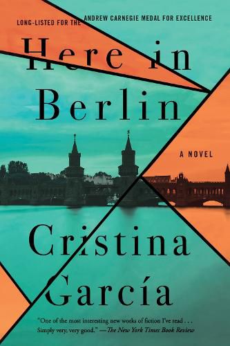 Cover image for Here in Berlin: A Novel