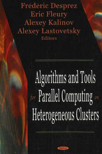 Cover image for Algorithms & Tools for Parallel Computing on Heterogeneous Clusters